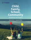 Child, Family, School, Community: Socialization and Support - Book
