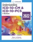 Understanding ICD-10-CM and ICD-10-PCS: A Worktext, 2022 Edition - Book
