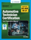 Automotive Technician Certification Test Preparation Manual A-Series - eBook