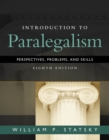 Introduction to Paralegalism : Perspectives, Problems and Skills - Book