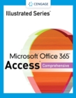 Illustrated Series (R) Collection, Microsoft (R) Office 365 (R) & Access (R) 2021 Comprehensive - Book