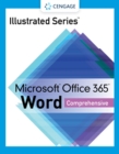 Illustrated Series (R) Collection, Microsoft (R) Office 365 (R) & Word (R) 2021 Comprehensive - Book