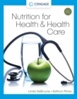 Nutrition for Health and Health Care - Book