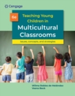 Teaching Young Children in Multicultural Classrooms: Issues, Concepts, and Strategies - Book