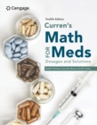 Curren's Math for Meds: Dosages and Solutions - Book