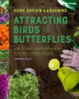 Attracting Birds And Butterflies - Book