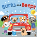 Barks and Beeps (Novelty Board Book) - Book