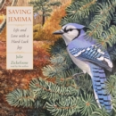Saving Jemima : Life and Love with a Hard-Luck Jay - eAudiobook