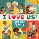 I Love Us: A Book About Family with Mirror and Fill-in Family Tree - Book