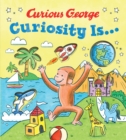 Curiosity Is... - Book