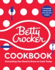 The Betty Crocker Cookbook, 13th Edition : Everything You Need to Know to Cook Today - eBook