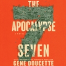 The Apocalypse Seven : A Novel - eAudiobook