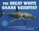 The Great White Shark Scientist - Book