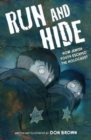 Run and Hide : How Jewish Youth Escaped the Holocaust - Book