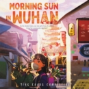 Morning Sun in Wuhan - eAudiobook