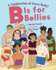B Is for Bellies - Book