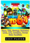 Bloons TD 6 Game, Wiki, Strategy, Unblocked, Mods, Apk, Download, Towers, Guide Unofficial - Book