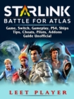 Starlink Battle For Atlas Game, Switch, Gameplay, PS4, Ships, Tips, Cheats, Pilots, Addons, Guide Unofficial - eBook