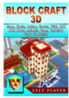Block Craft 3D Game, Hacks, Online, Cheats, Wiki, Apk, App, Mods, Animals, Gems, Unlocked, Guide Unofficial - Book