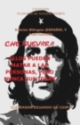 Che Guevara : ELLOS PUEDEN MATAR A LAS PERSONAS, PERO NUNCA SUS IDEAS - Edicion Bilingue (ESPANOL Y PORTUGUES): Edicion Bilingue (ESPANOL Y PORTUGUES) - Book