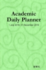 Academic Daily Planner : 6 X 9 - 1 July 2018- 31 December 2019 - Book
