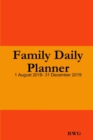 Family Daily Planner : 6 X 9 - 1 August 2018- 31 December 2019 - Book