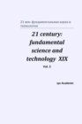 21 century : fundamental science and technology XIX. Vol. 2 - Book