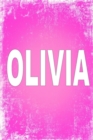 Olivia : 100 Pages 6 X 9 Personalized Name on Journal Notebook - Book