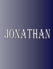 Jonathan : 100 Pages 8.5" X 11" Personalized Name on Notebook College Ruled Line Paper - Book