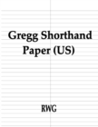 Gregg Shorthand Paper (US) : 50 Pages 8.5" X 11" - Book
