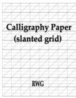 Calligraphy Paper (slanted grid) : 50 Pages 8.5" X 11" - Book