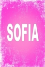 Sofia : 100 Pages 6 X 9 Personalized Name on Journal Notebook - Book