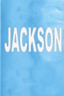 Jackson : 100 Pages 6 X 9 Personalized Name on Journal Notebook - Book