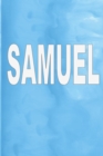 Samuel : 100 Pages 6 X 9 Personalized Name on Journal Notebook - Book
