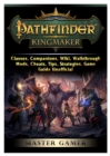 Pathfinder Kingmaker, Classes, Companions, Wiki, Walkthrough, Mods, Cheats, Tips, Strategies, Game Guide Unofficial - Book