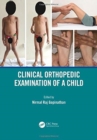 Clinical Orthopedic Examination of a Child - Book