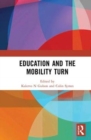 Education and the Mobility Turn - Book