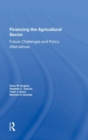 Financing The Agricultural Sector : Future Challenges And Policy Alternatives - Book