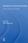 Management Of Pests And Pesticides : Farmers' Perceptions And Practices - Book