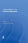 Agrarian Policies and Agricultural Systems - Book