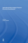 Agricultural Policy Analysis Tools For Economic Development - Book