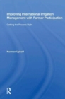Improving International Irrigation Management With Farmer Participation : Getting The Process Right - Book