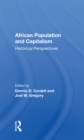 African Population and Capitalism : Historical Perspectives - Book
