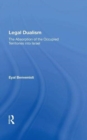 Legal Dualism : The Absorption of the Occupied Territories into Israel - Book