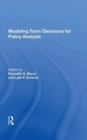 Modeling Farm Decisions For Policy Analysis - Book