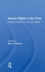 Human Rights In Our Time : Essays In Memory Of Victor Baras - Book