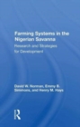 Farming Systems in the Nigerian Savanna : Research and Strategies for Development - Book