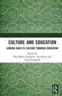 Culture and Education : Looking Back to Culture Through Education - Book