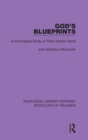 God's Blueprints : A Sociological Study of Three Utopian Sects - Book