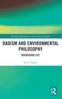 Daoism and Environmental Philosophy : Nourishing Life - Book